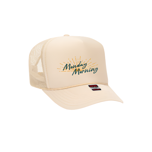 Monday Morning - Foam Trucker Hat